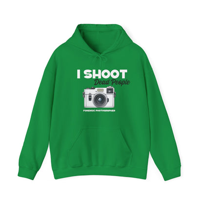 Hoodie - I Shoot Dead People - Forensic Photographer