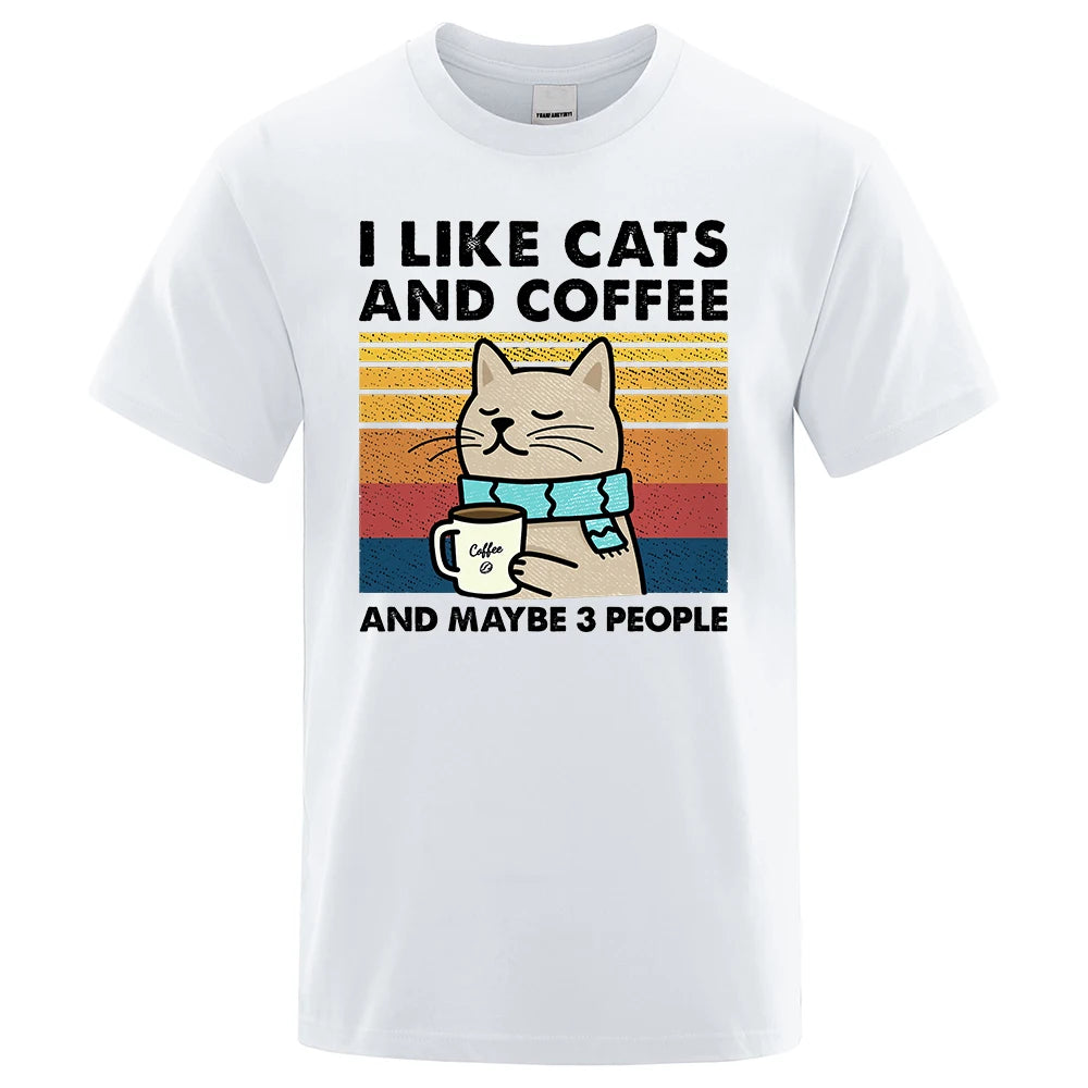 T-Shirt - Funny - Sarcastic - I Like Cats And Coffee And Maybe 3 People Shirt