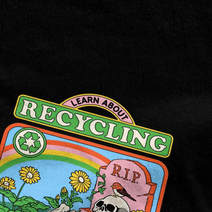 T-Shirt - Funny - Sarcastic - Dark Humor - Decomposition - Forensic Recycling