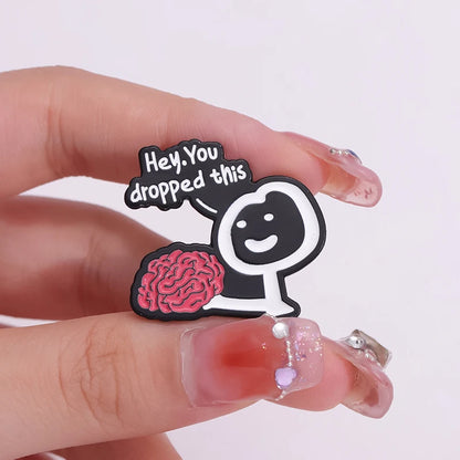Enamel Pin - Sarcastic - Hey You Dropped This Funny Pin