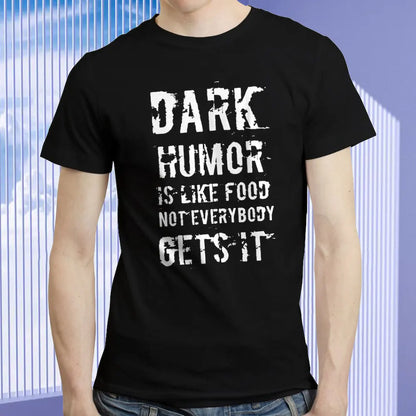 Camiseta-Camiseta divertida Retro de algodón para hombre, camiseta de humor oscuro es como la comida, divertida camiseta sarcástica con cita gruñona, broma oscura
