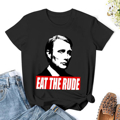 T-Shirt - Horror - Sarcastic - Dark Humor - Hannibal - Eat the Rude