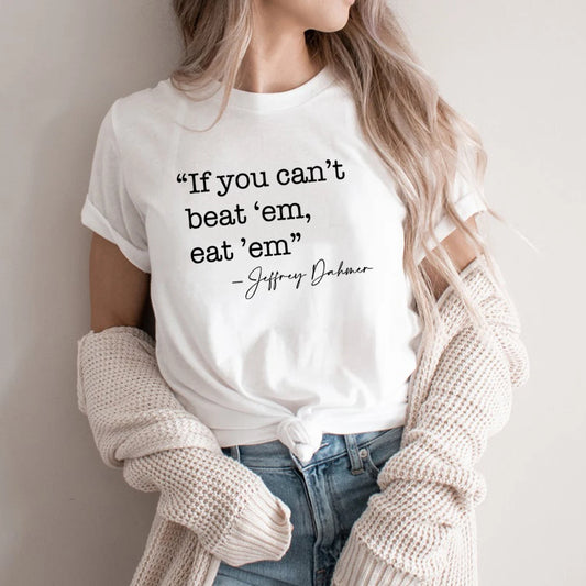 Camiseta - Si no puedes vencerlos, cómelos, camiseta de Jeffrey Dahmer, camiseta True Crime, camisetas gráficas unisex, camisetas de asesino en serie