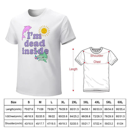 T-Shirt - Sarcastic - Dark Humor - I'm Dead Inside
