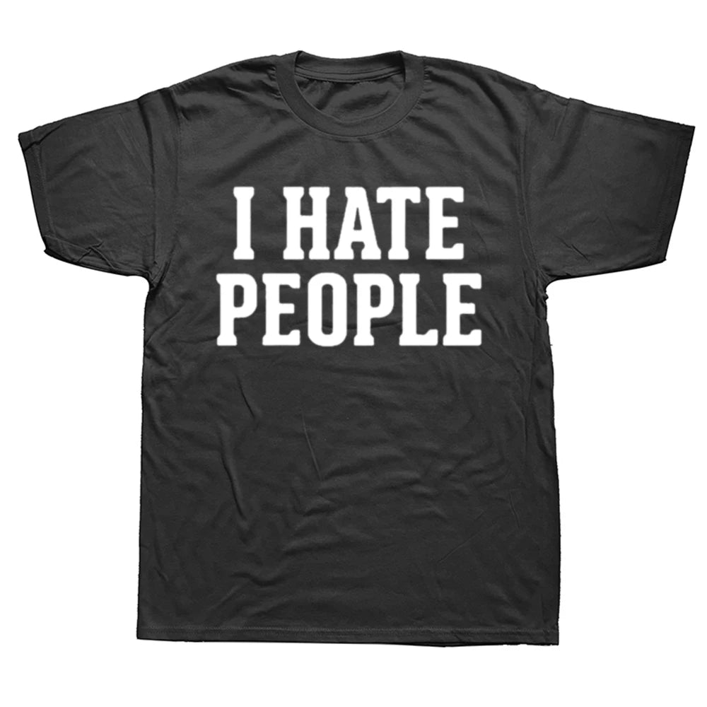 Camiseta-Hombres odio a la gente divertido dicho sarcástico camiseta para verano algodón cuello redondo ropa de calle camiseta introvertida ropa de hombre