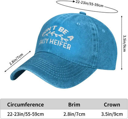Hat - Don't Be A Salty Heifer Hat